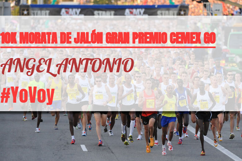 #JazGrem - ANGEL ANTONIO (10K MORATA DE JALÓN GRAN PREMIO CEMEX GO)