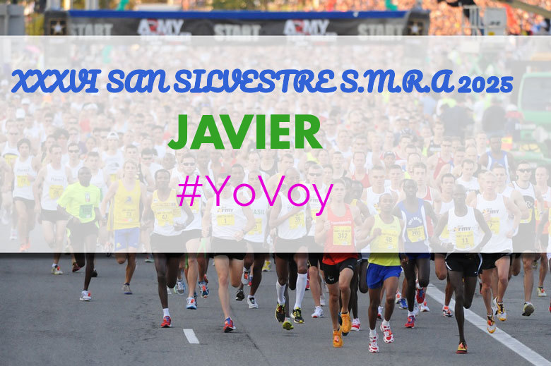#YoVoy - JAVIER (XXXVI SAN SILVESTRE S.M.R.A 2025)