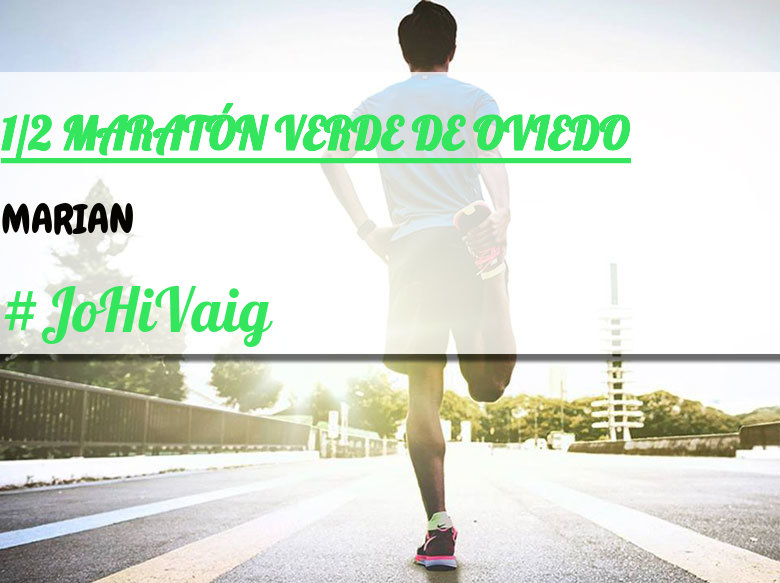 #JazGrem - MARIAN (1/2 MARATÓN VERDE DE OVIEDO)