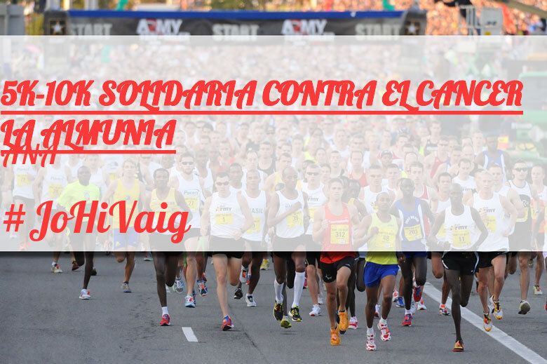 #YoVoy - ANA (5K-10K SOLIDARIA CONTRA EL CANCER LA ALMUNIA)