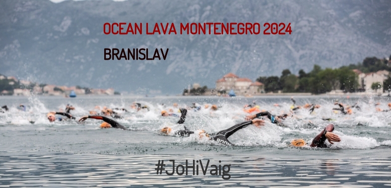 #JoHiVaig - BRANISLAV (OCEAN LAVA MONTENEGRO 2024)
