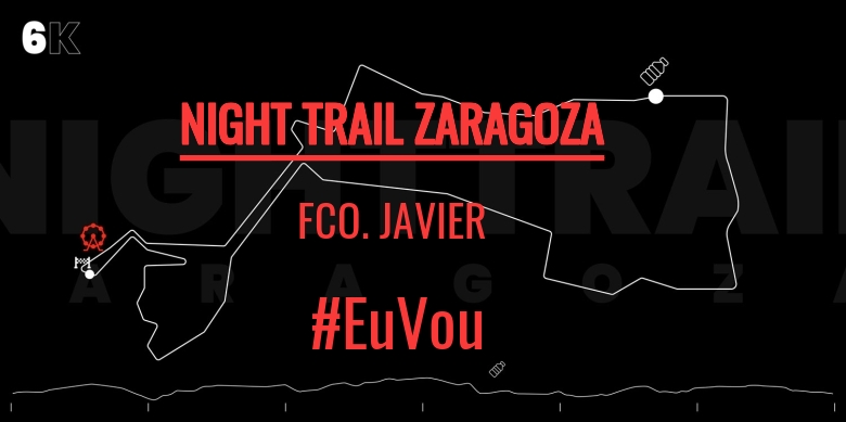 #BinDabei - FCO. JAVIER (NIGHT TRAIL ZARAGOZA)