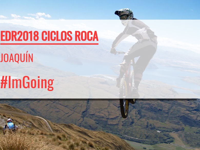 #JoHiVaig - JOAQUÍN (EDR2018 CICLOS ROCA)