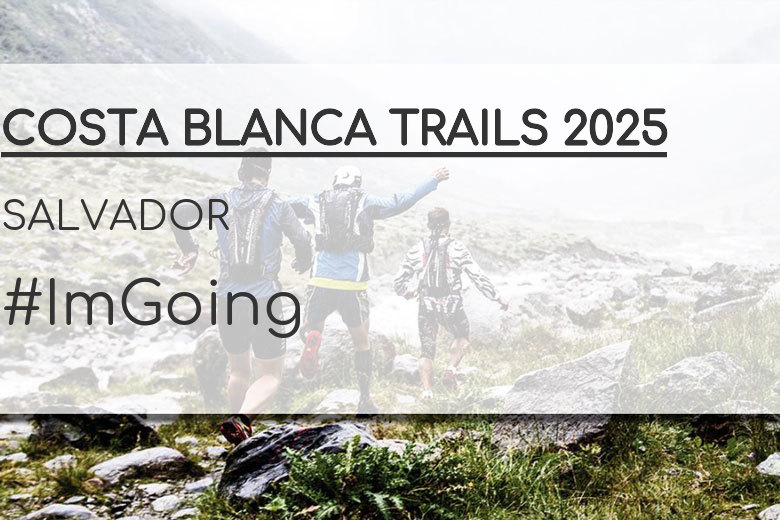 #YoVoy - SALVADOR (COSTA BLANCA TRAILS 2025)