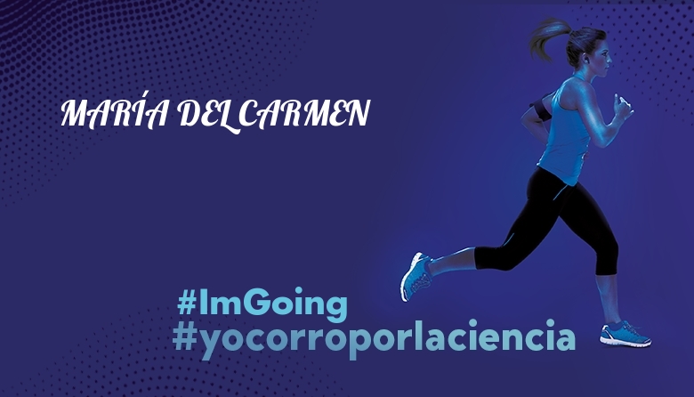 #ImGoing - MARÍA DEL CARMEN (CARRERA POR LA CIENCIA 2025)