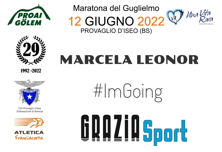 #ImGoing - MARCELA LEONOR  (29A ED. 2022 - PROAI GOLEM - MARATONA DEL GUGLIELMO)