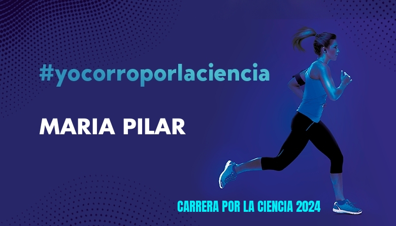 #JazGrem - MARIA PILAR (CARRERA POR LA CIENCIA 2024)