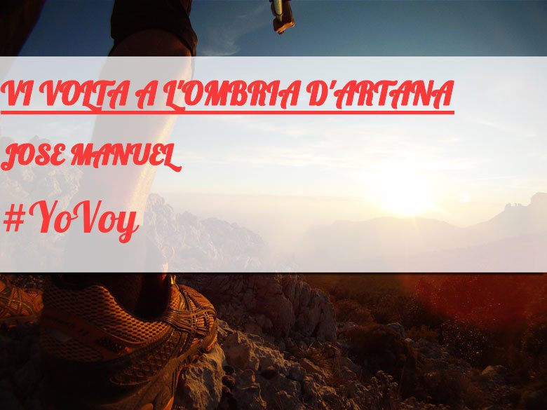 #YoVoy - JOSE MANUEL (VI VOLTA A L'OMBRIA D'ARTANA)