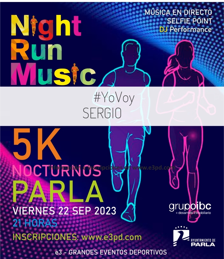 #JoHiVaig - SERGIO (I 5K NOCTURNOS PARLA)