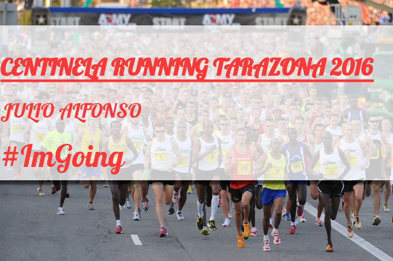 #YoVoy - JULIO ALFONSO (CENTINELA RUNNING TARAZONA 2016)