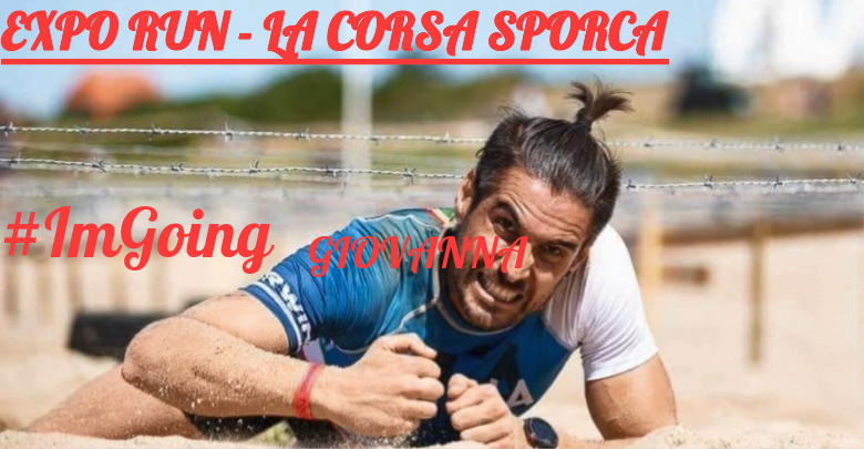#ImGoing - GIOVANNA (EXPO RUN - LA CORSA SPORCA)