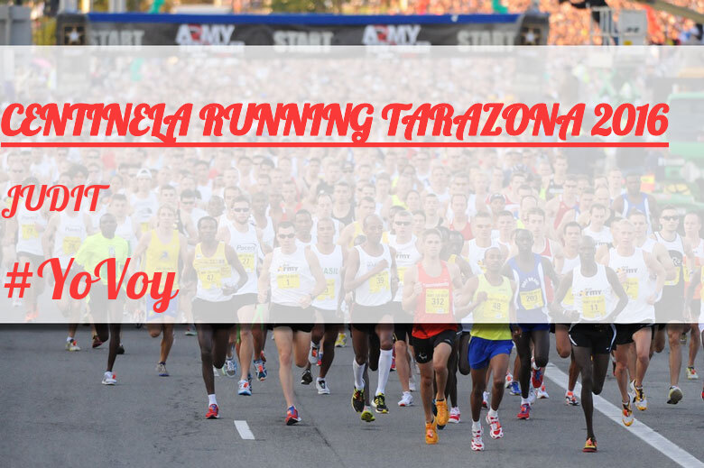#YoVoy - JUDIT (CENTINELA RUNNING TARAZONA 2016)