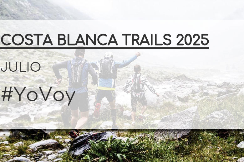 #ImGoing - JULIO (COSTA BLANCA TRAILS 2025)