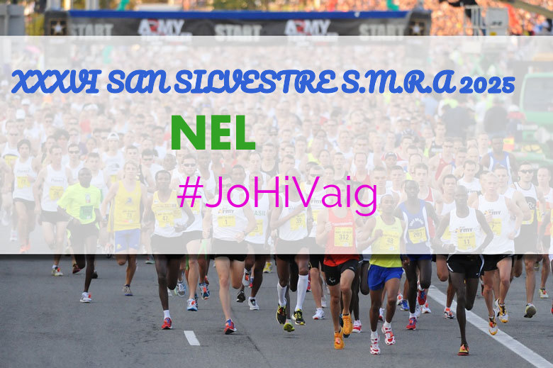 #YoVoy - NEL (XXXVI SAN SILVESTRE S.M.R.A 2025)