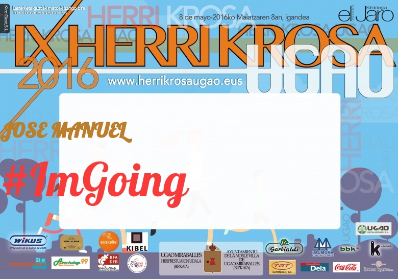 #ImGoing - JOSE MANUEL (IX HERRIKROSA UGAO 2016)