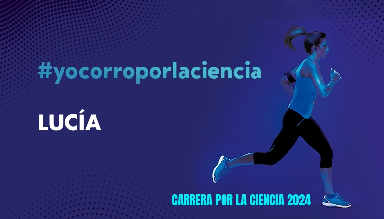 #YoVoy - LUCÍA (CARRERA POR LA CIENCIA 2024)