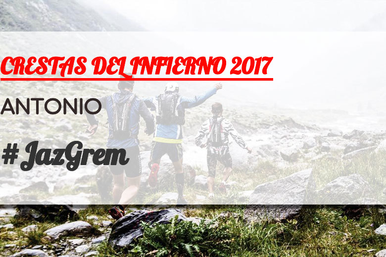 #EuVou - ANTONIO (CRESTAS DEL INFIERNO 2017)