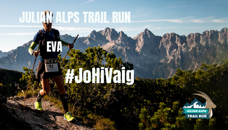 #ImGoing - EVA (JULIAN ALPS TRAIL RUN)