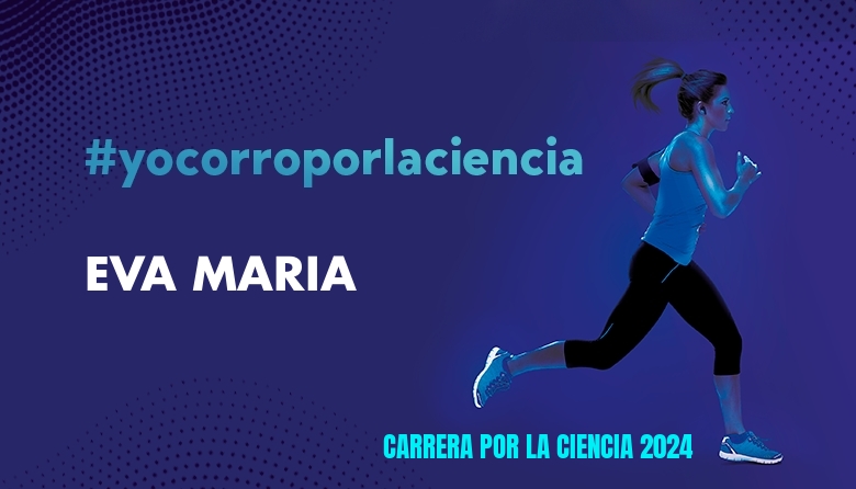 #JazGrem - EVA MARIA (CARRERA POR LA CIENCIA 2024)