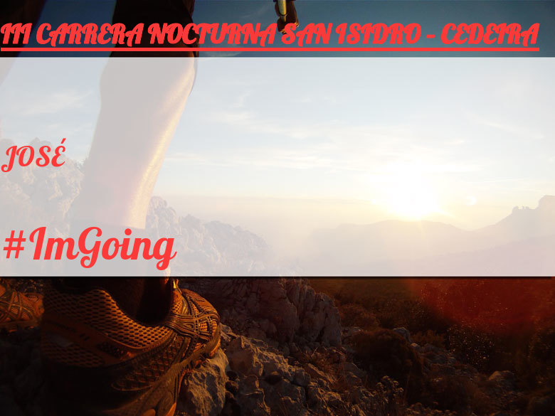 #EuVou - JOSÉ (III CARRERA NOCTURNA SAN ISIDRO – CEDEIRA)