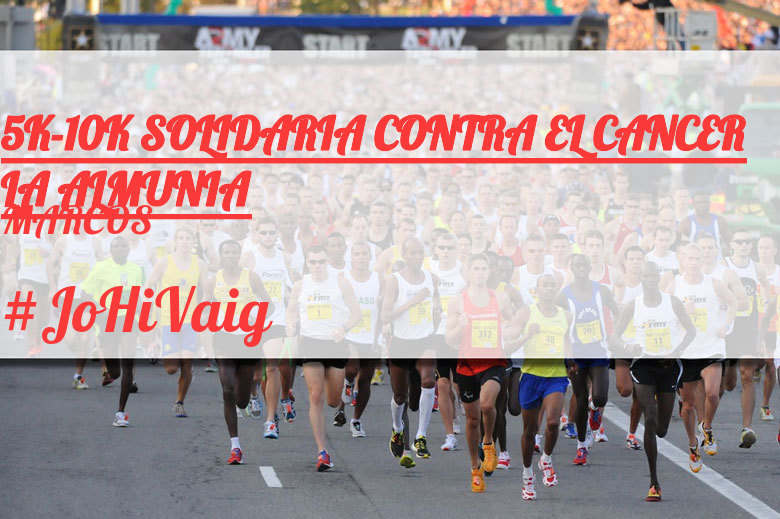 #YoVoy - MARCOS (5K-10K SOLIDARIA CONTRA EL CANCER LA ALMUNIA)
