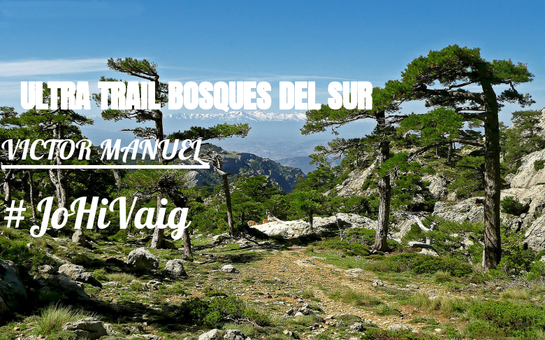 #BinDabei - VICTOR MANUEL (ULTRA TRAIL BOSQUES DEL SUR)