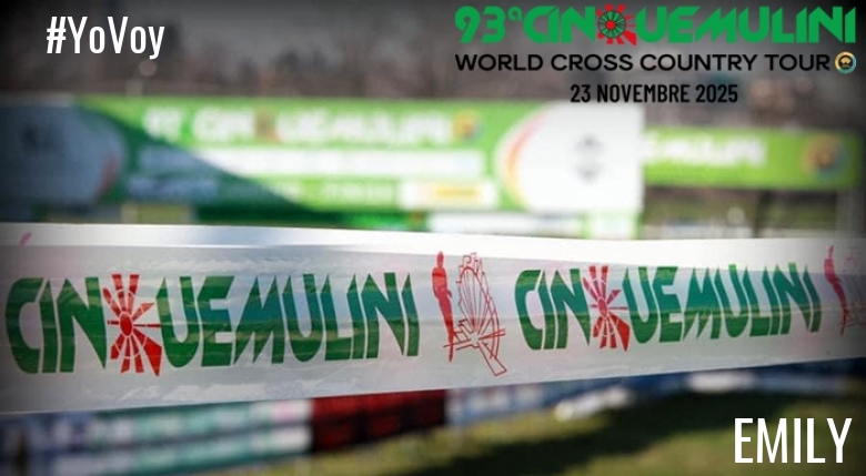 #ImGoing - EMILY (93ª CINQUEMULINI CROSS COUNTRY 2025)