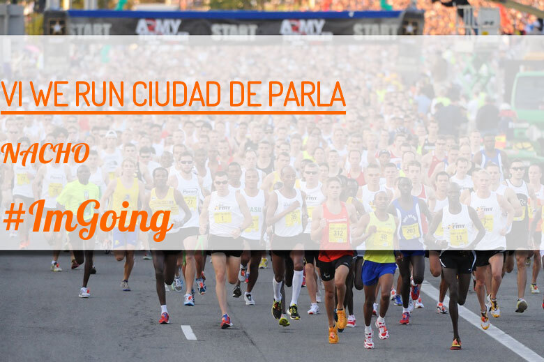 #EuVou - NACHO (VI WE RUN CIUDAD DE PARLA )