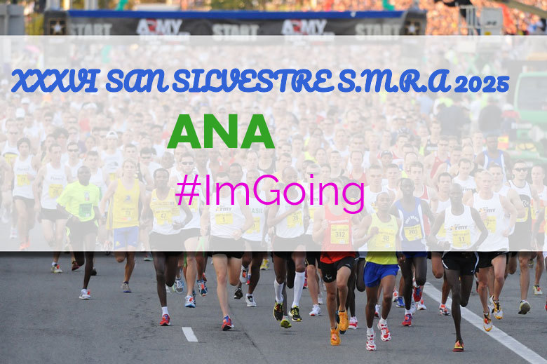 #YoVoy - ANA (XXXVI SAN SILVESTRE S.M.R.A 2025)