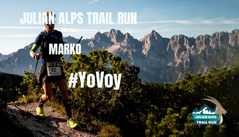 #YoVoy - MARKO (JULIAN ALPS TRAIL RUN)