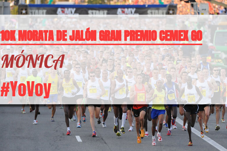 #JoHiVaig - MÓNICA (10K MORATA DE JALÓN GRAN PREMIO CEMEX GO)