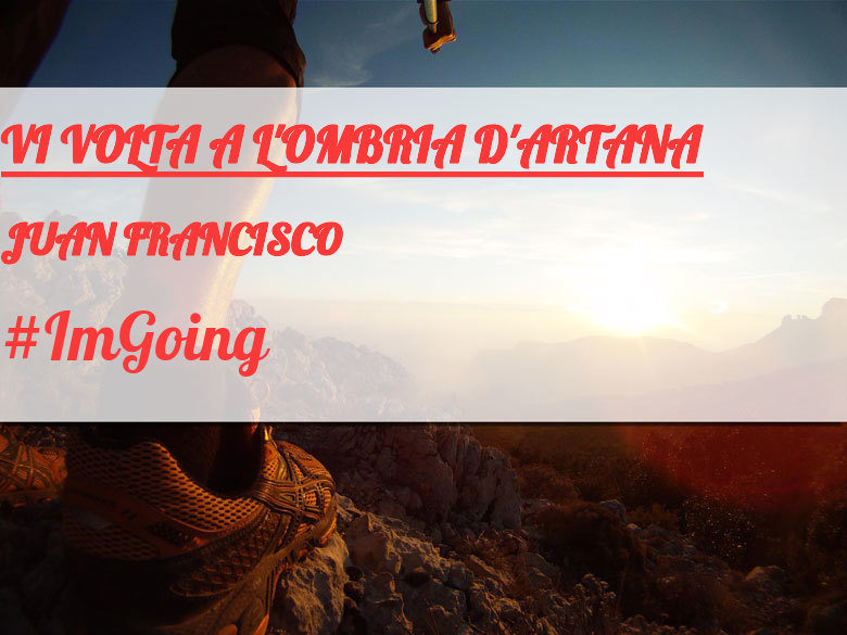 #EuVou - JUAN FRANCISCO (VI VOLTA A L'OMBRIA D'ARTANA)