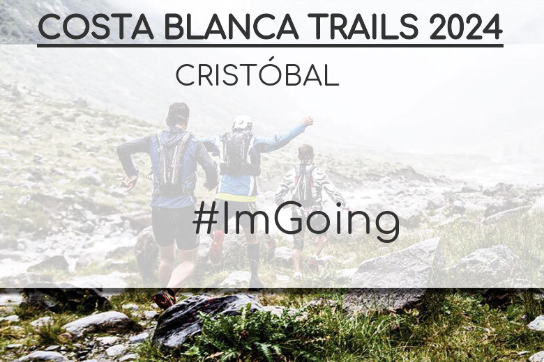 #YoVoy - CRISTÓBAL (COSTA BLANCA TRAILS 2024)