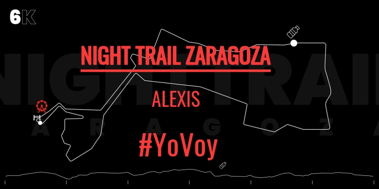 #EuVou - ALEXIS (NIGHT TRAIL ZARAGOZA)