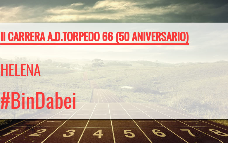 #YoVoy - HELENA (II CARRERA A.D.TORPEDO 66 (50 ANIVERSARIO))