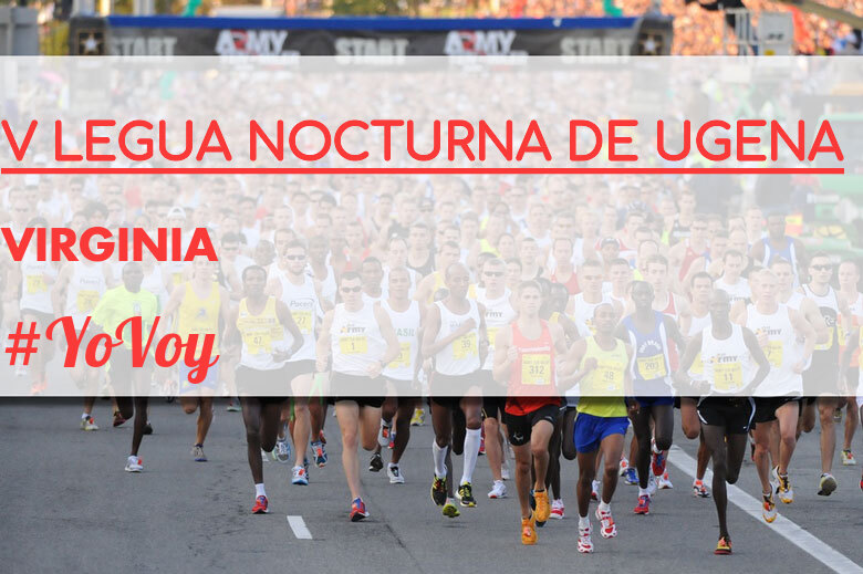 #EuVou - VIRGINIA (V LEGUA NOCTURNA DE UGENA )