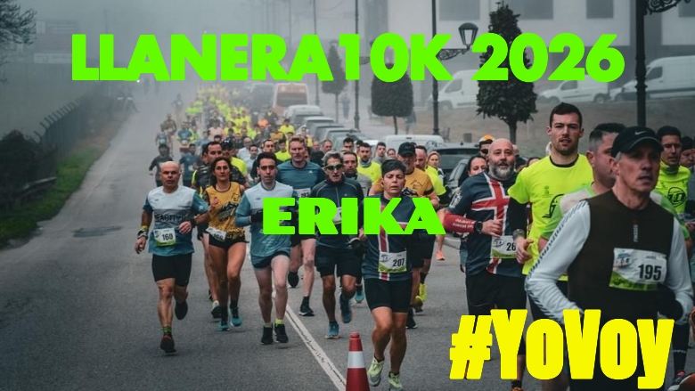 #Ni banoa - ERIKA (LLANERA10K 2026)