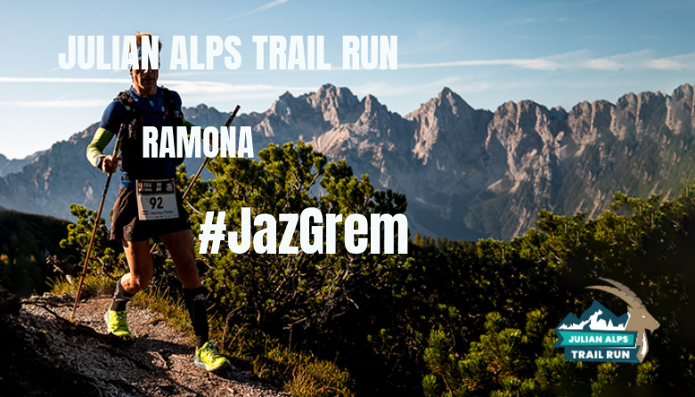 #JazGrem - RAMONA (JULIAN ALPS TRAIL RUN)
