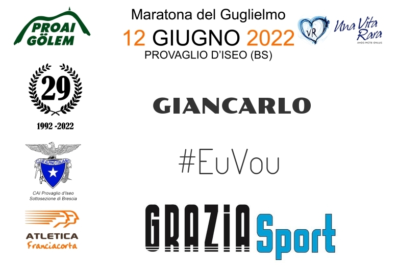 #YoVoy - GIANCARLO (29A ED. 2022 - PROAI GOLEM - MARATONA DEL GUGLIELMO)