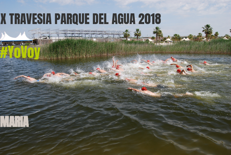 #ImGoing - MARIA (X TRAVESIA PARQUE DEL AGUA 2018)