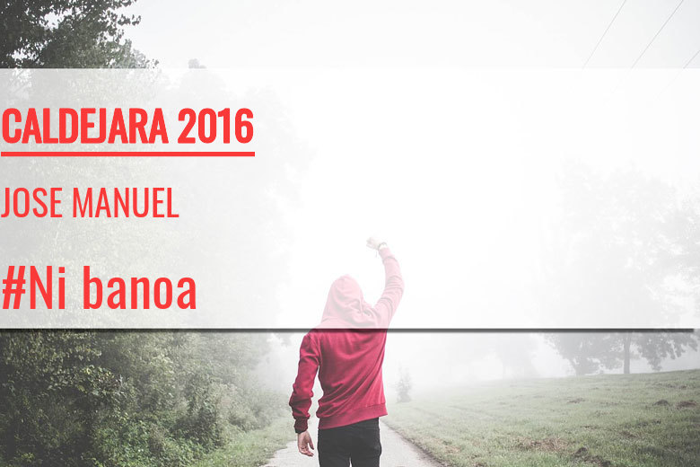 #JazGrem - JOSE MANUEL (CALDEJARA 2016)