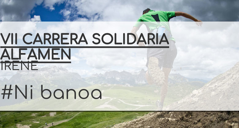 #YoVoy - IRENE (VII CARRERA SOLIDARIA ALFAMEN)