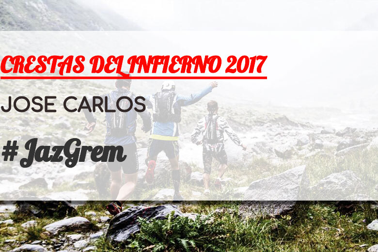#JoHiVaig - JOSE CARLOS (CRESTAS DEL INFIERNO 2017)