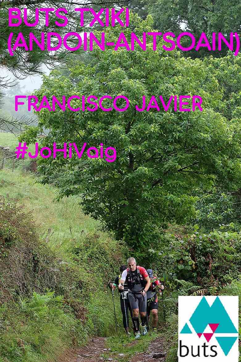 #ImGoing - FRANCISCO JAVIER (BUTS TXIKI (ANDOIN-ANTSOAIN))