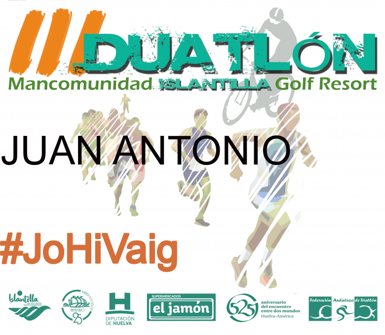 #YoVoy - JUAN ANTONIO (III DUATLÓN MANCOMUNIDAD ISLANTILLA GOLF RESORT)