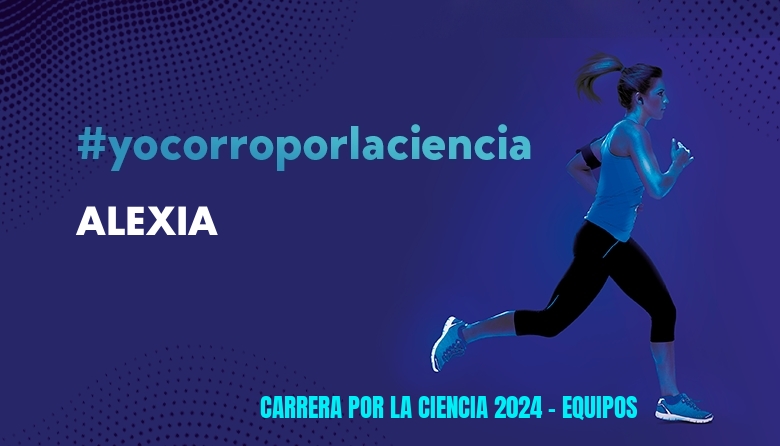 #YoVoy - ALEXIA (CARRERA POR LA CIENCIA 2024 - EQUIPOS )