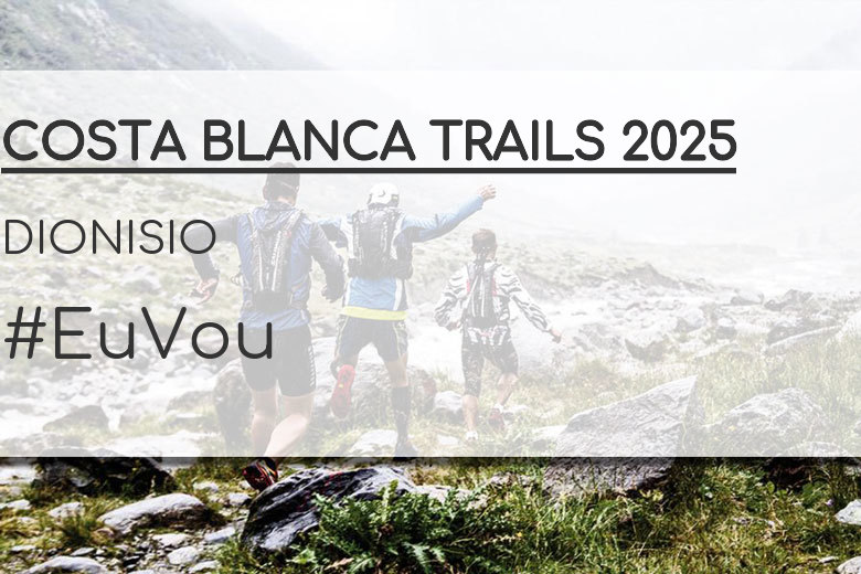 #YoVoy - DIONISIO (COSTA BLANCA TRAILS 2025)