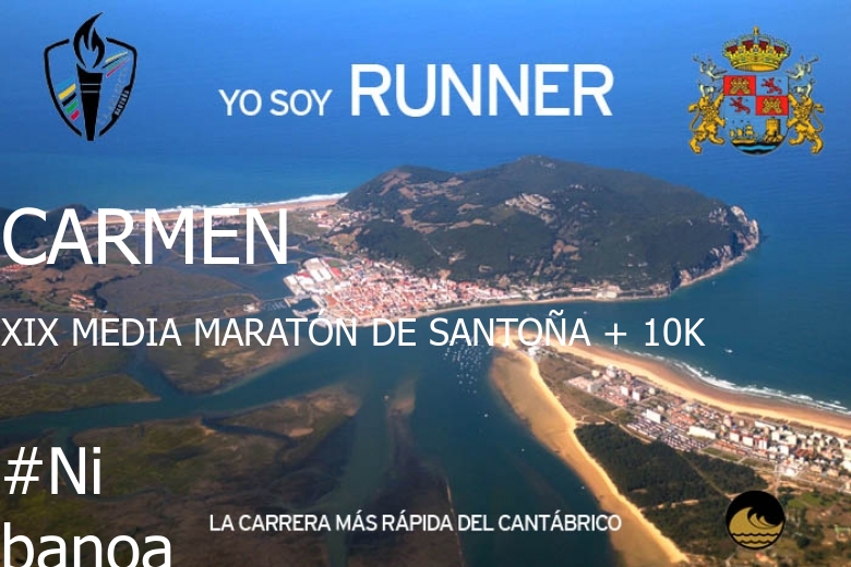 #BinDabei - CARMEN (XIX MEDIA MARATÓN DE SANTOÑA + 10K)