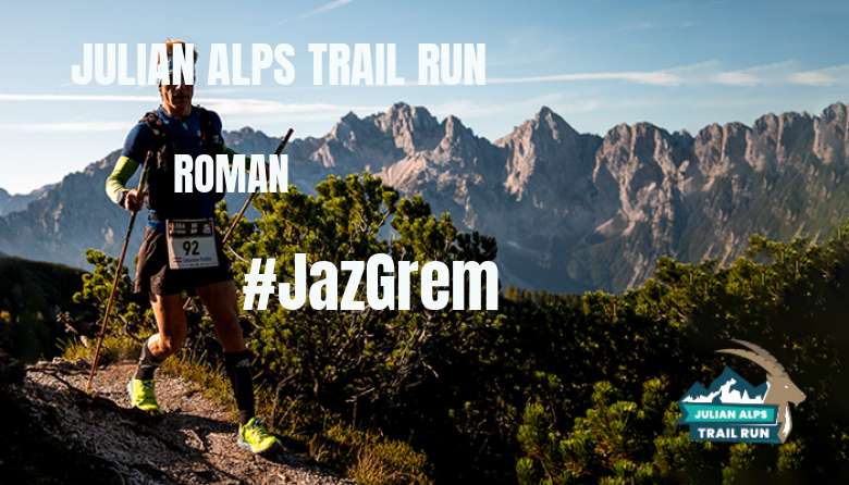 #YoVoy - ROMAN (JULIAN ALPS TRAIL RUN)