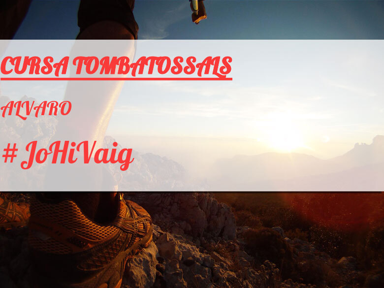 #YoVoy - ALVARO (CURSA TOMBATOSSALS)